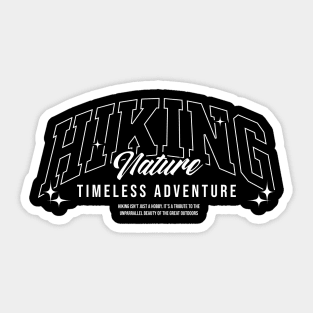 Hiking Nature, Timeless Adventure Sticker